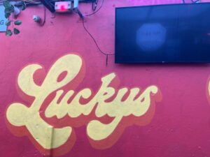Lucky's and a screen